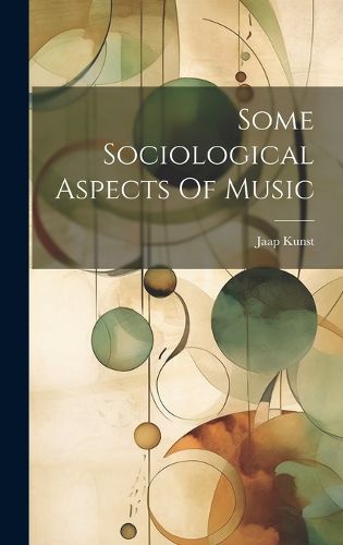 Cover image for Some Sociological Aspects Of Music