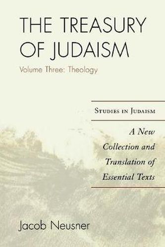 Cover image for The Treasury of Judaism: A New Collection and Translation of Essential Texts