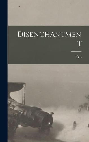 Cover image for Disenchantment