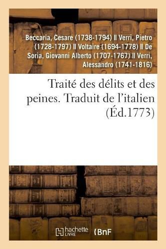 Traite Des Delits Et Des Peines. Traduit de l'Italien