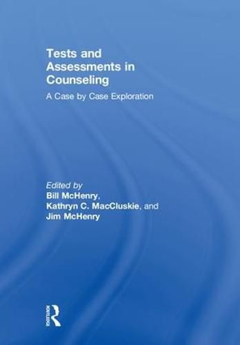 Cover image for Tests and Assessments in Counseling: A Case by Case Exploration