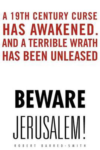 Cover image for Beware Jerusalem!