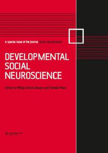 Cover image for Developmental Social Neuroscience: A Special Issue of Social Neuroscience