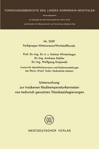 Untersuchung Zur Trockenen Hochtemperaturkorrosion Von Technisch Genutzten Titanbasislegierungen