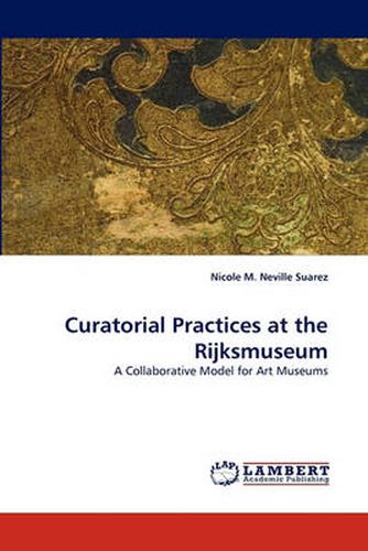 Cover image for Curatorial Practices at the Rijksmuseum