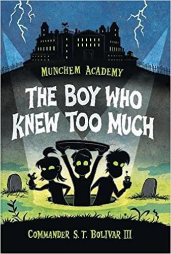 Cover image for The Boy Who Knew Too Much