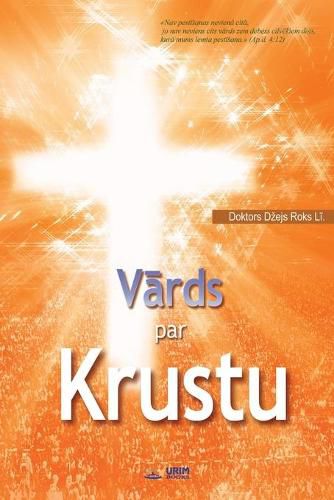 Cover image for V&#257;rds par Krustu: The Message of the Cross (Latvian)