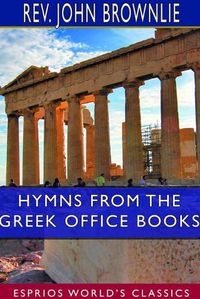 Cover image for Hymns From the Greek Office Books (Esprios Classics)