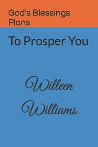 Cover image for God's Blessings Plans: To Prosper You