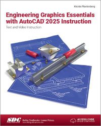 Cover image for Engineering Graphics Essentials with AutoCAD 2025 Instruction