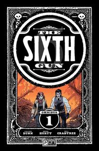 Cover image for Sixth Gun Omnibus Vol. 1
