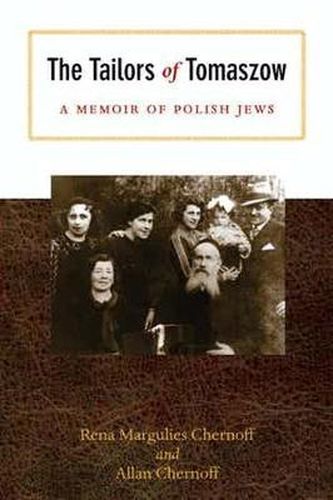 Cover image for The Tailors of Tomaszow: A Memoir of Polish Jews