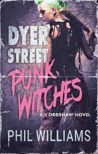 Cover image for Dyer Street Punk Witches