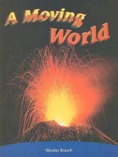 Cover image for A Moving World: Individual Student Edition Sapphire (Levels 29-30)