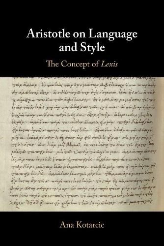 Cover image for Aristotle on Language and Style: The Concept of Lexis