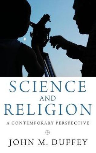 Cover image for Science and Religion: A Contemporary Perspective