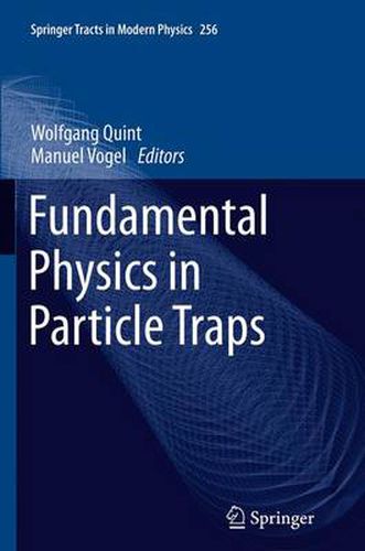 Cover image for Fundamental Physics in Particle Traps