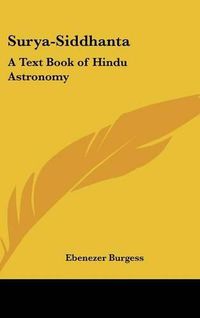 Cover image for Surya-Siddhanta: A Text Book of Hindu Astronomy