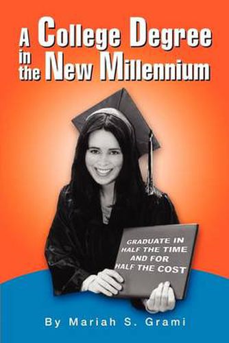 Cover image for A College Degree in the New Millennium