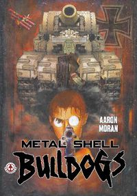 Cover image for Metal Shell Bulldogs