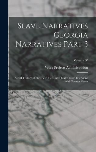 Slave Narratives Georgia Narratives Part 3