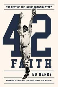 Cover image for 42 Faith: The Rest of the Jackie Robinson Story