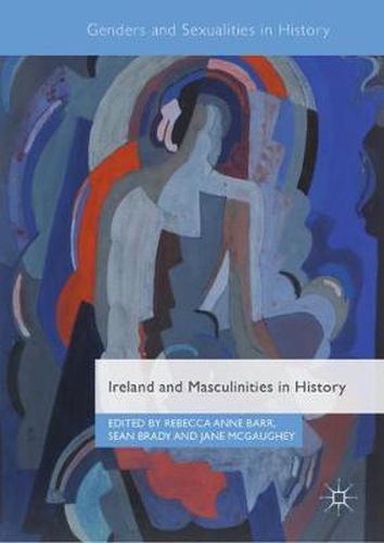 Cover image for Ireland and Masculinities in History