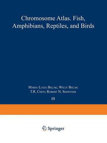 Cover image for Chromosome Atlas: Fish, Amphibians, Reptiles and Birds: Volume 3