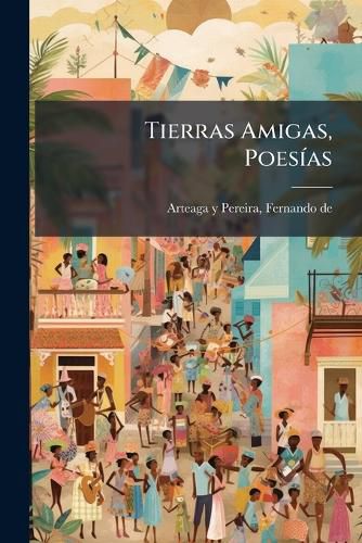 Cover image for Tierras Amigas, Poes as