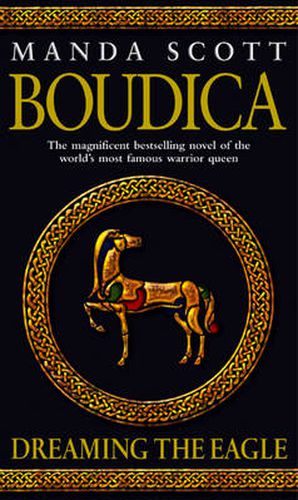 Boudica: Dreaming the Eagle: Boudica 1