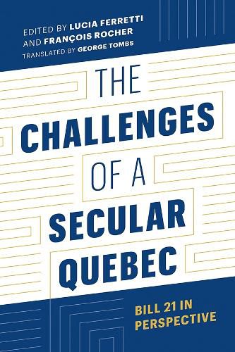 The Challenges of a Secular Quebec