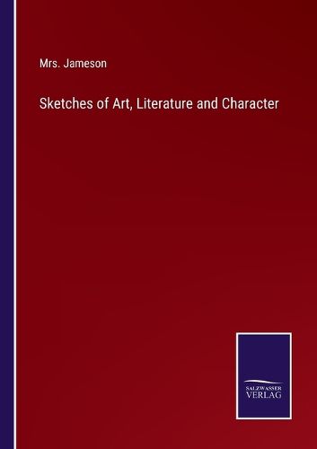 Cover image for Sketches of Art, Literature and Character