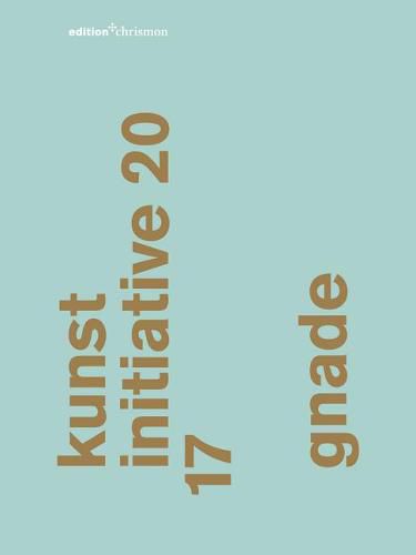 Cover image for Kunstinitative 2017: Gnade