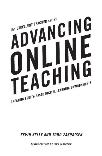 Cover image for Advancing Online Teaching: Creating Equity-Based Digital Learning Environments