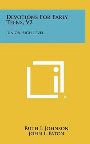 Cover image for Devotions for Early Teens, V2: Junior High Level