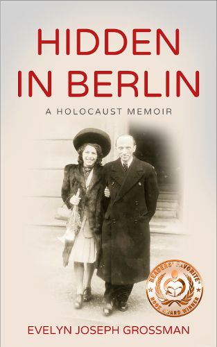 Cover image for Hidden in Berlin: A Holocaust Memoir