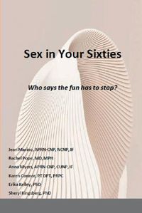 Cover image for Sex in Your Sixties