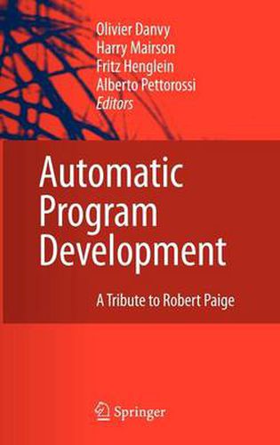 Cover image for Automatic Program Development: A Tribute to Robert Paige