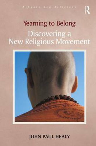 Cover image for Yearning to Belong: Discovering a New Religious Movement