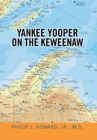 Cover image for Yankee Yooper on the Keweenaw