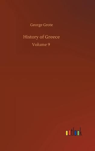 Cover image for History of Greece: Volume 9