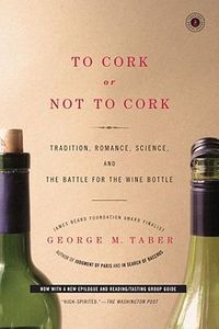 Cover image for To Cork or Not to Cork: To Cork or Not to Cork