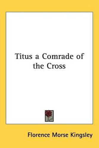 Titus a Comrade of the Cross