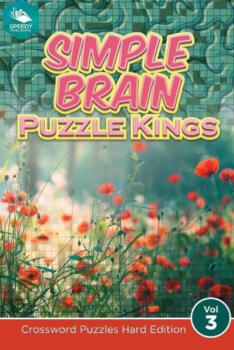 Cover image for Simple Brain Puzzle Kings Vol 3: Crossword Puzzles Hard Edition