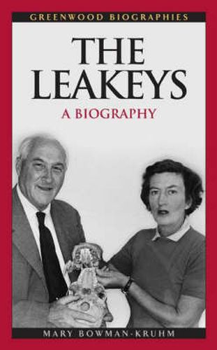 The Leakeys: A Biography