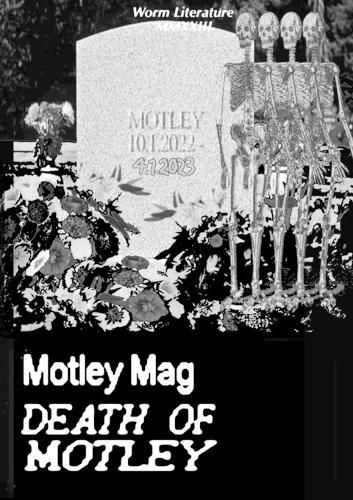 Cover image for Motley Mag DEATH OF MOTLEY