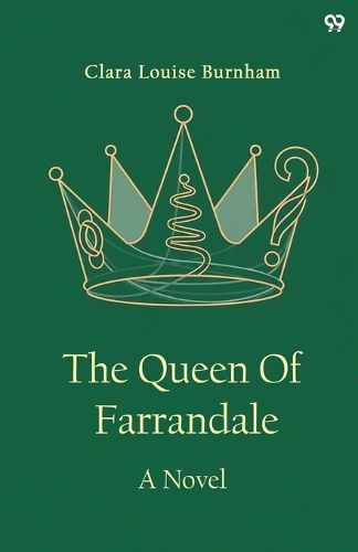 Cover image for The Queen Of FarrandaleA Novel (Edition1)