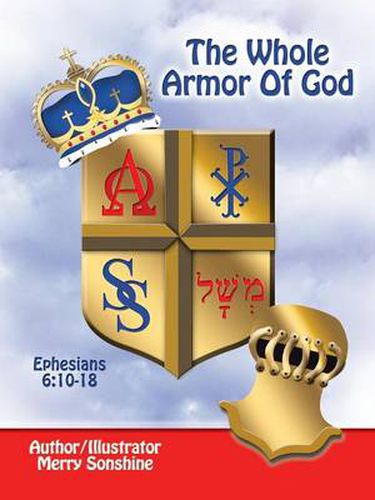 Cover image for The Whole Armor Of God: Ephesians 6:10-18