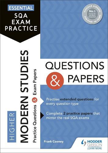 Essential SQA Exam Practice: Higher Modern Studies Questions and Papers: From the publisher of How to Pass