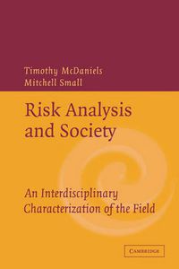 Cover image for Risk Analysis and Society: An Interdisciplinary Characterization of the Field